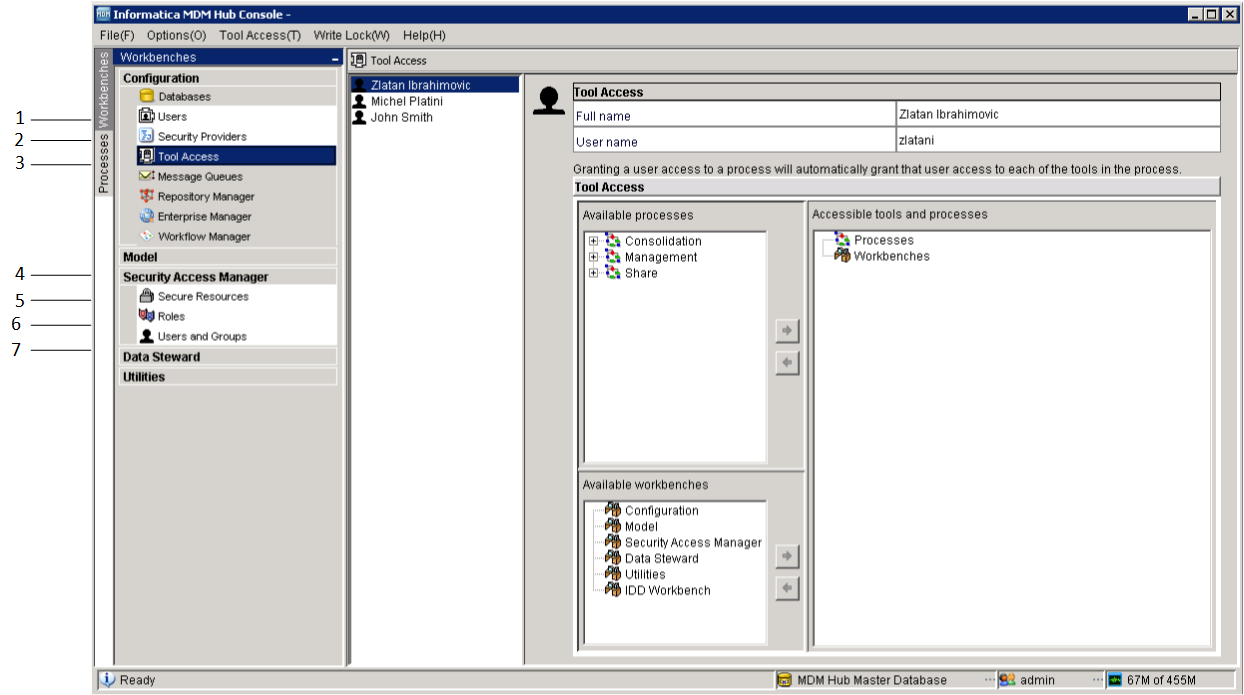 The Hub Console shows the following tools in the Configuration workbench: the Users tool, Security Providers tool, and the Tool Access tool. The Security Access Manager is also shown. The tools inside the Security Access Manager are the Secure Resources tool, the Roles tool, and the Users and Groups tool. 
			 