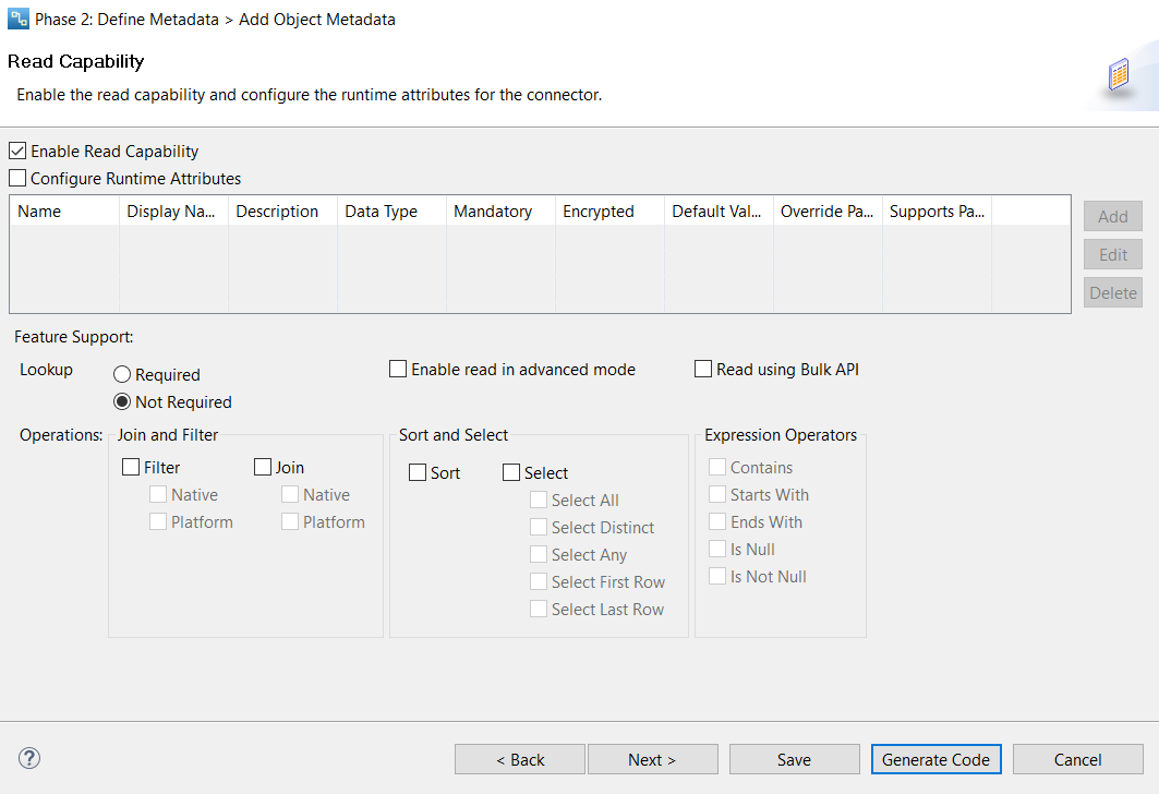 Enable read capability and configure runtime attriburtes for the connector. 
				