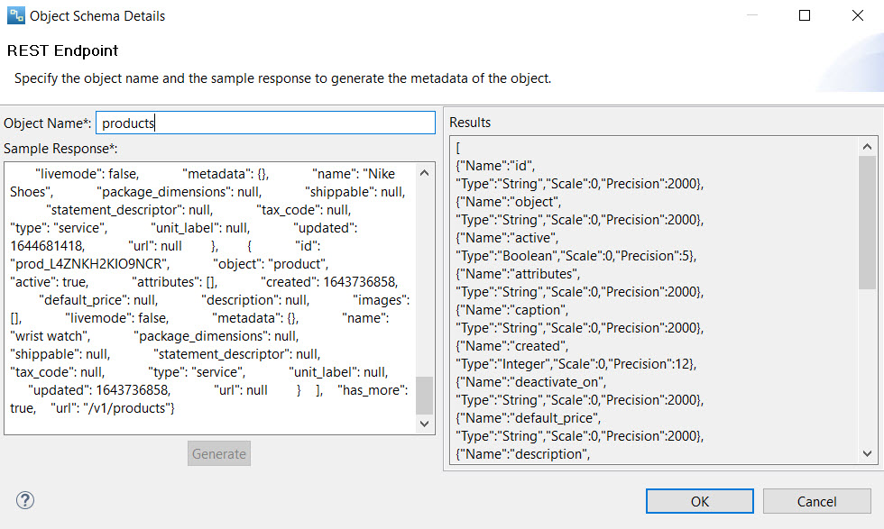 Specify the object name and sample response to generate the metadata. 
					 