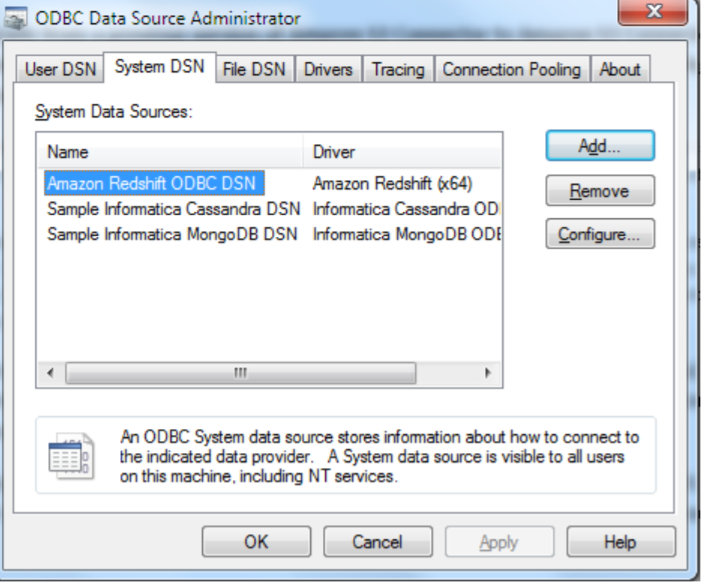 The following image shows the System DSN  box.