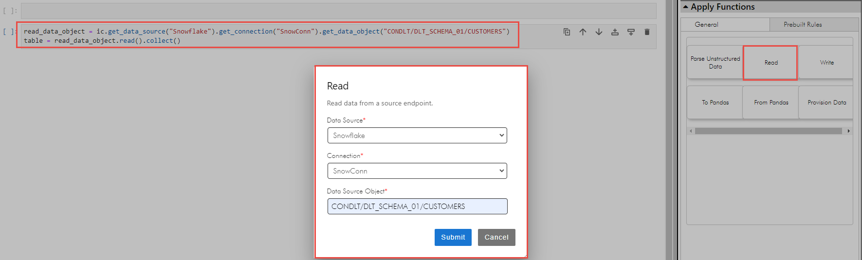 You enter the data source name, the connection names, along with the object name to generate the read function code in the workspace. 
			 